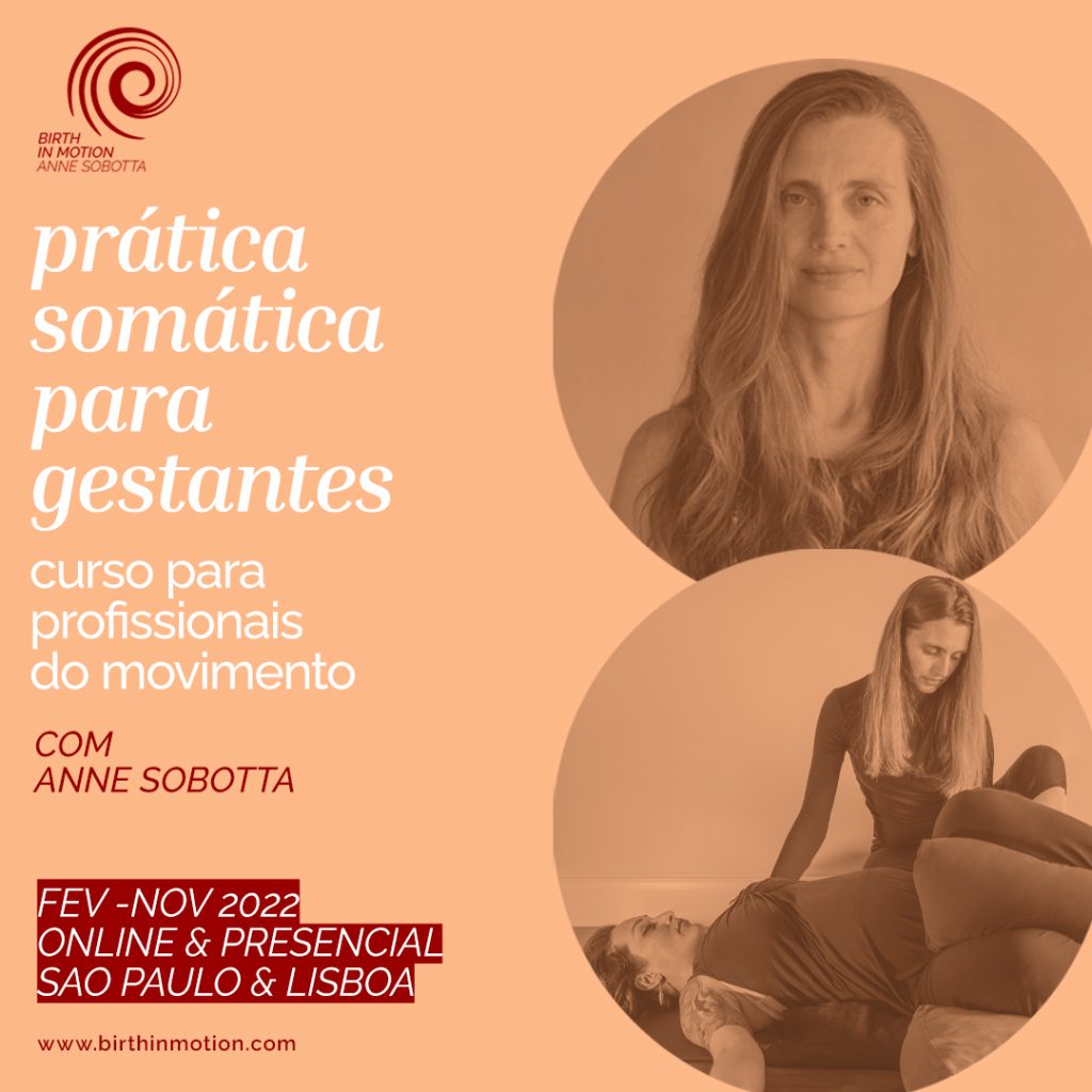 Birth in Motion curso de Prática Somática para Gestantes com Anne Sobotta Brasil e Portugal 2022